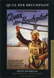 Quax der Bruchpilot (UFA Klassiker Edition)