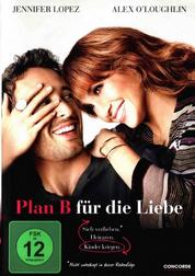 Plan B fÃ¼r die Liebe (Home Edition)