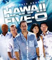 Hawaii Five-0 - Die Sechste Season