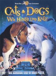 Cats & Dogs - Wie Hund und Katz'